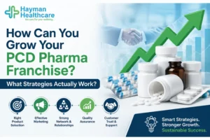How Can You Grow Your PCD Pharma Franchise