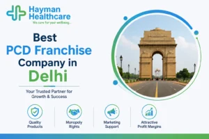 Best PCD Franchise Company in Delhi by Hayman Healthcare